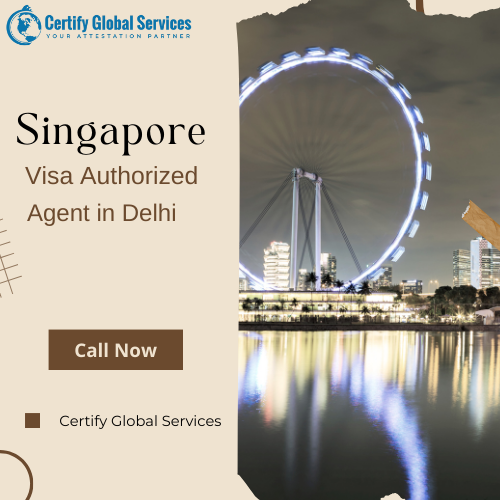 Singapore Visa Authorised Agents in Delhi